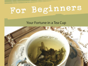 Tea Leaf Reading For Beginners