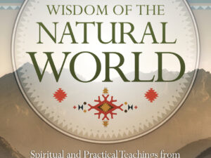 Wisdom of the Natural World
